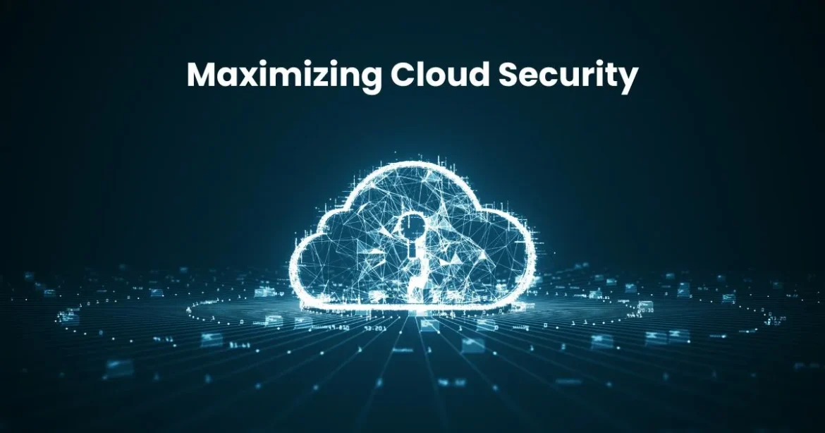 maximizing-cloud-security